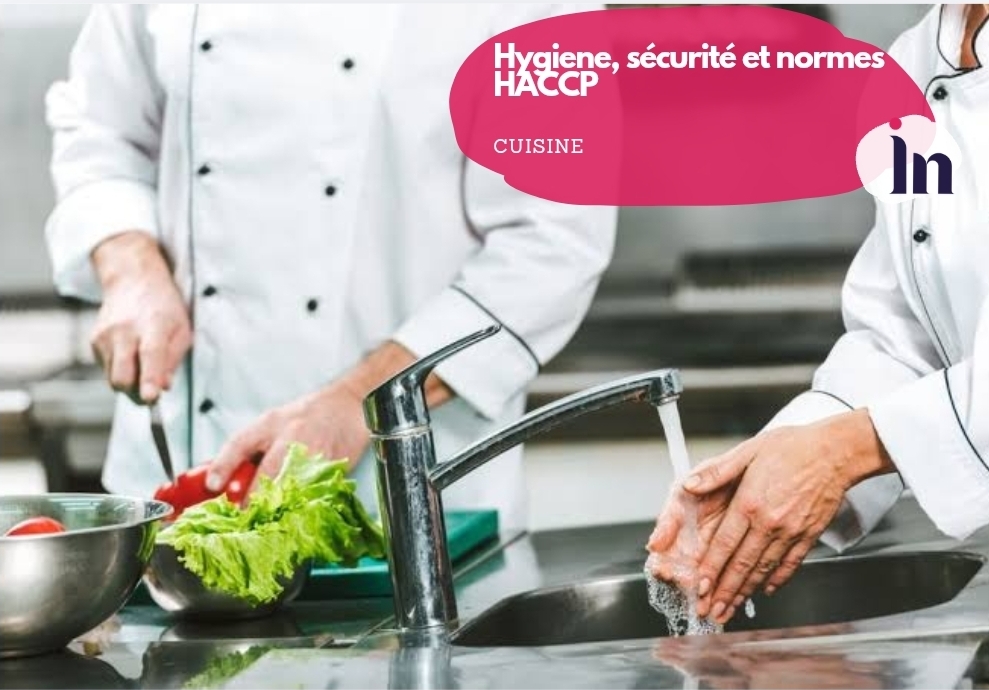 Hygiène, sécurité et normes HACCP